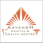 Aayansh Dental & Medical Centre