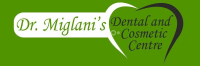 Dr. Miglani’s Dental & Cosmetic Center