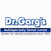 Dr. Garg’s Multispeciality Dental Centre