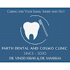 Parth Dental & Cosmo Clinic